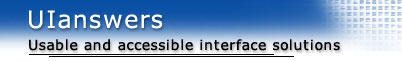 UIanswers Usable and accessible interface solutions